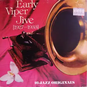 Louis Armstrong - Early Viper Jive: 1927-1933