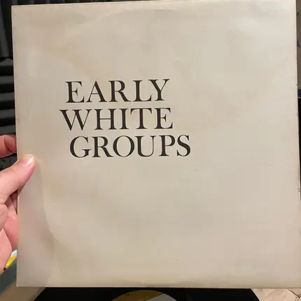 Various - Early White Groups