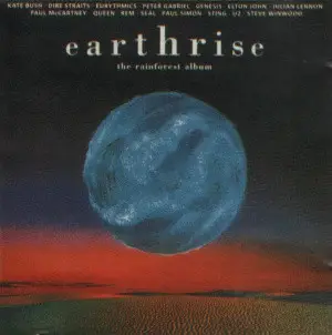 Spirit Of The Forest / Dire Straits a.o. - Earthrise - The Rainforest Album