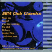 Bigod 20, Leaether Strip, And One - EBM Club Classics