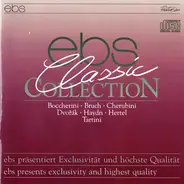 Boccherini / Bruch / Cherubini / Dvorak / Haydn / Hertel / Tartini - Ebs Classic Collection