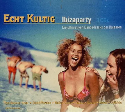 Gala, Del Sol, a.o. - Echt Kultig - Ibizaparty (Die Ultimativen Dance-Tracks Der Balearen)