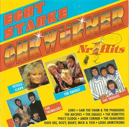 The Archies, The Equals, Petula Clark - Echt Starke Ohrwürmer - Nr1Hits