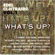 C.J. Chenier & The Red Hot Louisiana Band / Otis Grand - Edel Contraire Vol. 1 : What's Up?