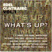 C.J. Chenier & The Red Hot Louisiana Band / Otis Grand - Edel Contraire Vol. 1 : What's Up?