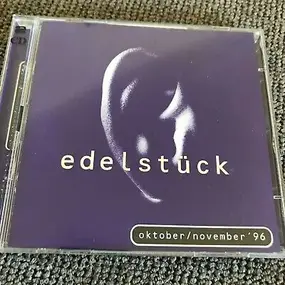 Various Artists - Edelstück - Oktober / November '96