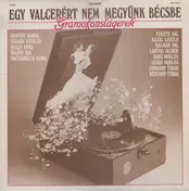 Honthy Hanna - Egy Valcerért Nem Megyünk Bécsbe