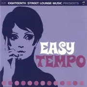 CD - Various - Eighteenth Street Lounge Music Presents Easy Tempo