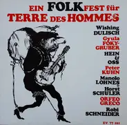 Hein & Oss Kröher, Robi Schneider, Gyula Foky-Gruber-Trio a.o. - Ein Folkfest Für Terre Des Hommes