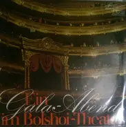 Piso, Petrow, Obraszowa - Ein Gala-Abend Im Bolshoi-Theater