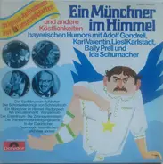 Gondrell, Prell, a.o. - Ein Münchner Im Himmel Und Andere Köstlichkeiten Bayerischen Humors