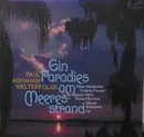 LP - Margit Schramm / Violetta Ferrari / Rudolf Schock / a.o. - Ein Paradies Am Meeresstrand - Paul Abraham Welterfolge