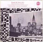 Various - Einmal Die Ferne Seh'n