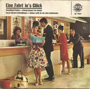 Various - Eine Fahrt In's Glück