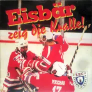 Thomas Wardelmann, Alfred Wagner a.o. - Eisbär Zeig Die Kralle!