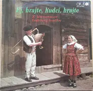 Various - Ej, Hrajte, Hudci, Hrajte