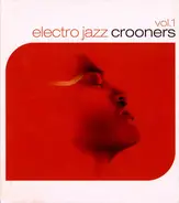 Grand Tourism, Jamie Lidell, Koop - Electro Jazz Crooners Vol. 1