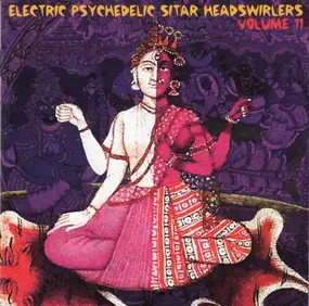 Chris Thompson - Electric Psychedelic Sitar Headswirlers Volume 11