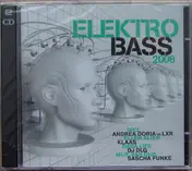 Dada Life - Elektro Bass 2008