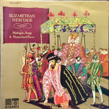 Thomas Morley / William Byrd / Francis Pilkington a.o. - Elizabethan Heritage Volume 1