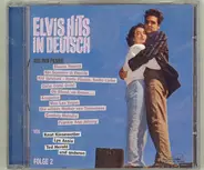 Elvis Presley - Elvis Hits In Deutsch Aus Den Filmen, Folge 2