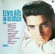 Gus Backus, Ted Herold, Peter Kraus, Harry Glück u.a. - Elvis Hits in Deutsch, Folge 2