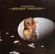 Brian Fox & Load, Natalia, Lyndal´s Burning - Emerging Artists - Breakin' Through
