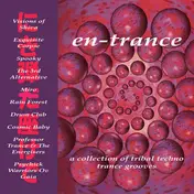 En-Trance - En-trance (A Collection Of Tribal Techno Trance Grooves)
