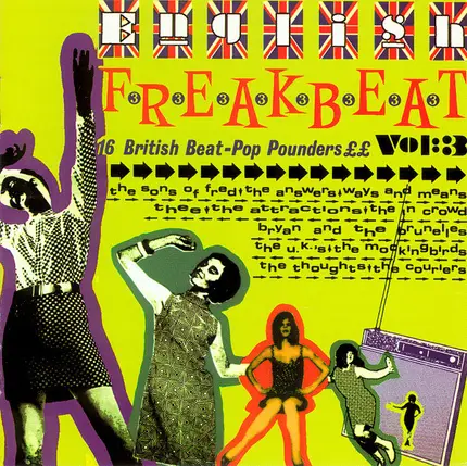 Sons Of Fred / In Crowd a. o. - English Freakbeat Vol:3 (16 British Beat-Pop Pounders ££)