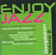 DJ Jazzy Jeff Feat C.L. Smooth a.o. - Enjoy Jazz Compilation Volume 2