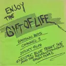 7'' - Badtown Boys, Channel 3 a.o. - Enjoy The Gift Of Life