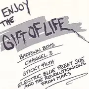 7'' - Badtown Boys, Channel 3 a.o. - Enjoy The Gift Of Life
