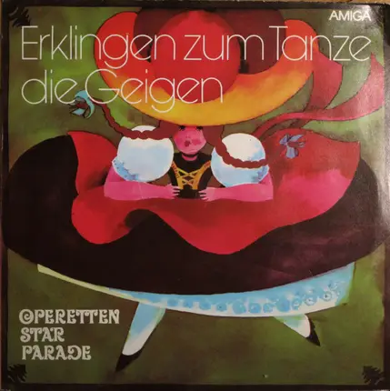Suppe, Lehar Millöcker a.o. - Erklingen Zum Tanze Die Geigen (Operettenstarparade)