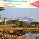 LP - Die Lustigen Alpler / Jodel-Duo a.o. - Erinnerungen An Tirol
