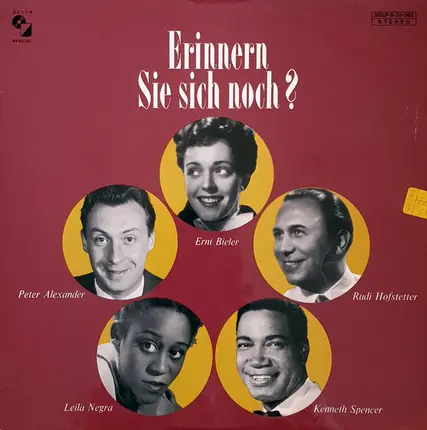Peter Alexander / Leila Negra / Erni Bieler a.o. - Erinnern Sie Sich Noch?