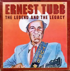 Various Artists - Ernest Tubb: The Legend And The Legacy Volume 1