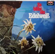 Various - Es Blüht Ein Edelweiß