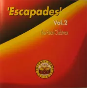 CD - Latino Brothers, Mr. Jack, a.o. - Escapades Vol. 2 - The Real Clubtrax