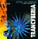 Various Artists - Escape To Trancyberia (Original Film Soundtrack)