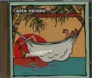 Various - Este Verano Haciendo El Amor