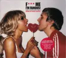 Double CD - Roman Flügel / David Guetta / Juliet a.o. - F*** Me I'm Famous! - Paris, London, Ibiza, Miami