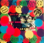 Things Change, Madrill, Lore - Fuck Your Illusions 2