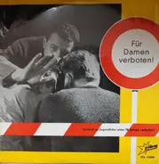 Evelyn Künneke, Casimir, Jupp Schmitz, Leonie Brückner - FÜR DAMEN VERBOTEN