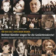 Ute Lemper, Extrabreit, Judy Winter - Für Dich Soll's Rote Rosen Regnen. - Berliner Künstler Singen Für Die Gedächtniskirche! - Berlin Sa