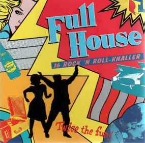 Various Artists - Full House - 16 Rock'N Roll-Knaller