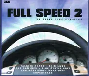 Morrissey / The Band / The Ramones a.o. - Full Speed 2 - 54 Drive Time Classics