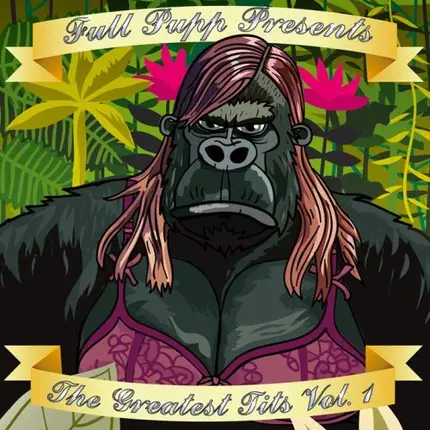 Todd Terje, Blackbelt Andersen - Full Pupp Presents The Greatest Tits Vol. 1
