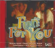 Evelyn Thomas / Boney M. / Dr. Alban a.o. - Fun For You