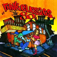 Cameo, Salt-N-Pepa, Kool and the Gang a.o. - Funk Classics The 80's