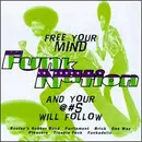 CD - Various - Funk Nation [Free Your Mind And Your @#$ Will Follow]